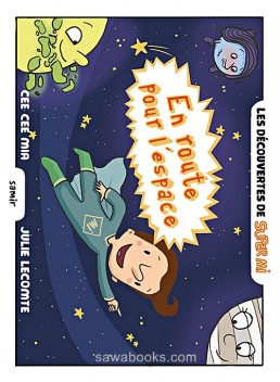 Discoveries of Super Mi: Outer space