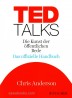 TED Talks : official guide to the art of public speech