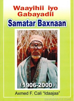 Poems of the past : Samatar Baxnaan (1906-2000)
