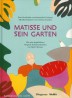 Matisse and his garden