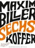 Sechs Koffer