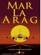MAR LA ARAG