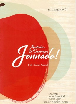 Maalinkii U Danbeeyay Jannada!