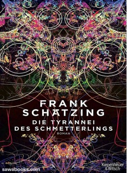 Die Tyrannei des Schmetterlings