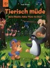 Tierisch müde
