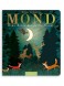Mond : Eine Reise durch die Nacht