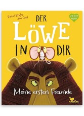 Der Löwe in dir - Meine ersten Freunde