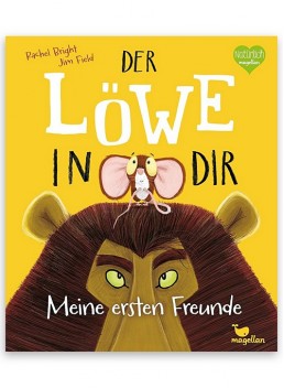 Der Löwe in dir - Meine ersten Freunde